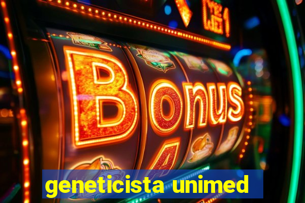 geneticista unimed